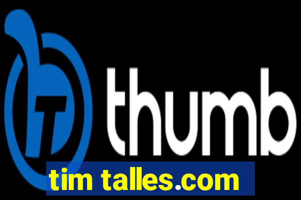 tim talles.com